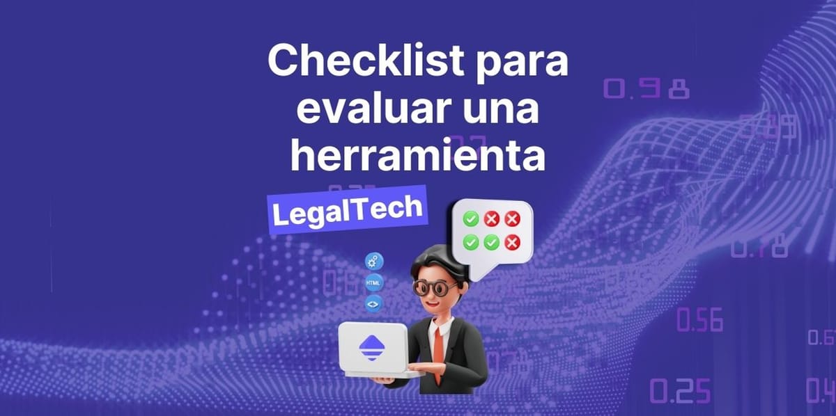 Checklist para evaluar una herramienta LegalTech