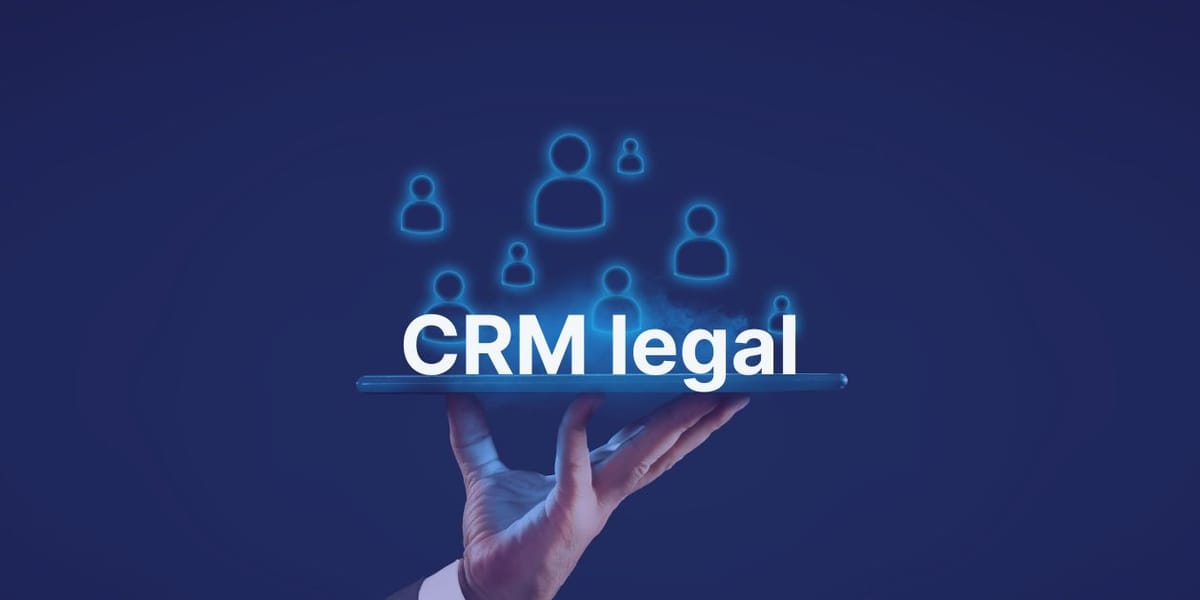 Qué es un CRM de abogados, funciones y ejemplos