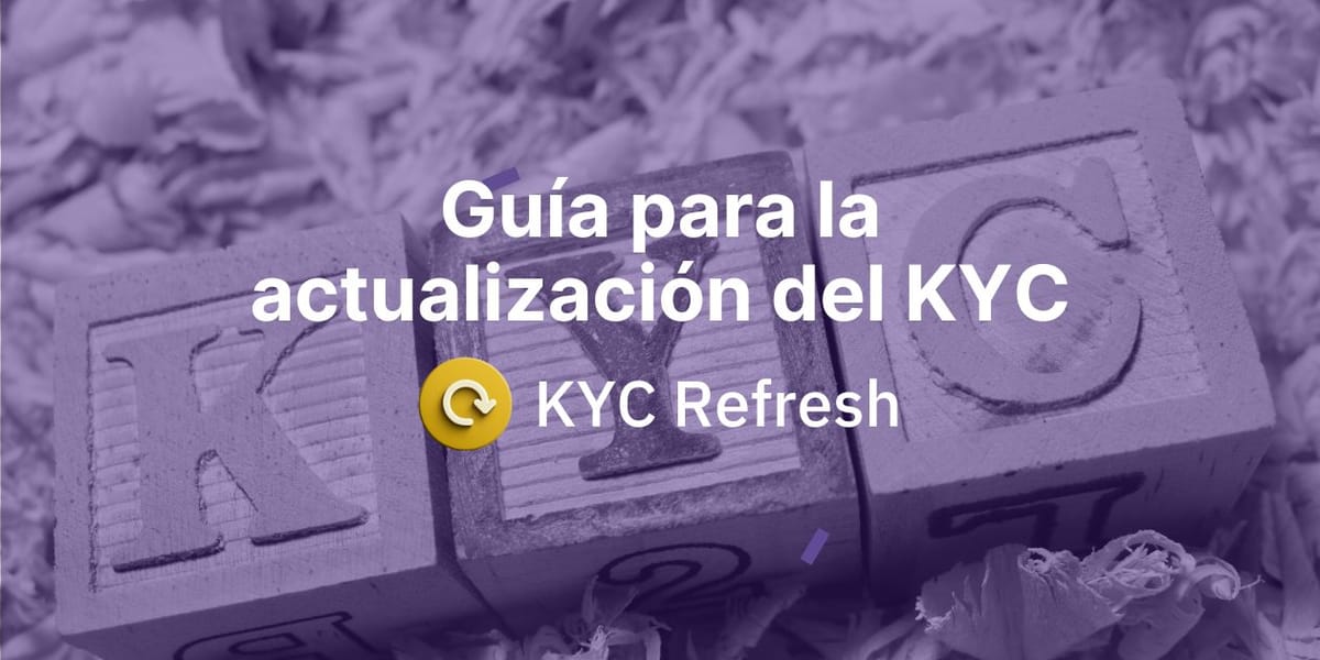 Guía de PBC para la actualización del KYC (KYC Refresh)