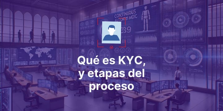Qué es KYC, y etapas del proceso